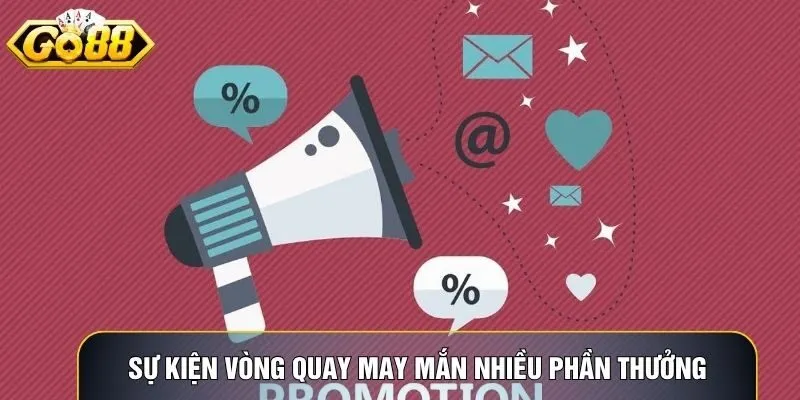 Sự kiện vòng quay may mắn Go88 diễn ra ngày 15/03 với nhiều phần thưởng
