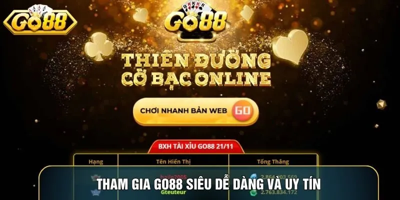 Tham gia Go88 siêu dễ dàng và uy tín
