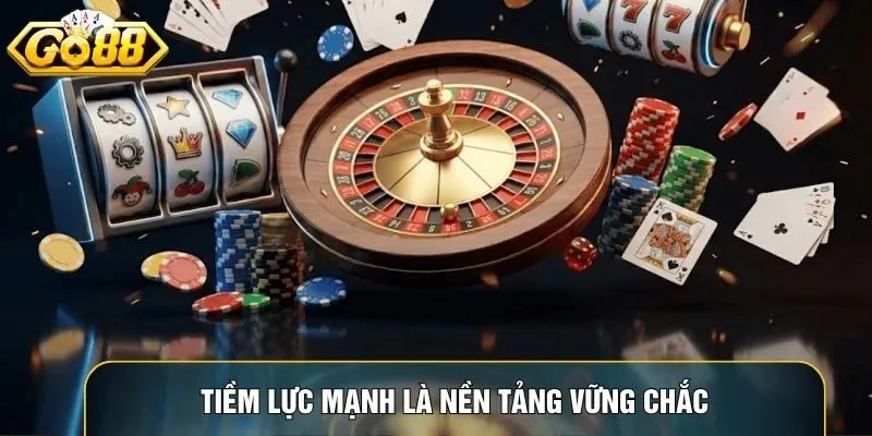 Tiềm lực mạnh là nền tảng vững chắc cho sự phát triển của Cổng game